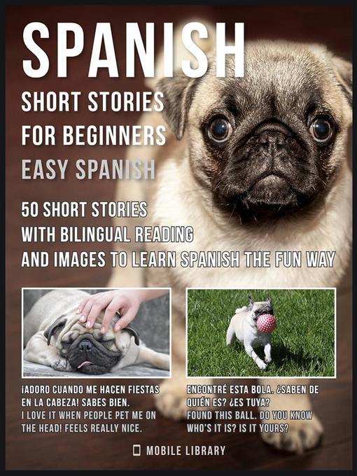 Title details for Spanish Short Stories For Beginners (Easy Spanish) by Mobile Library - Wait list